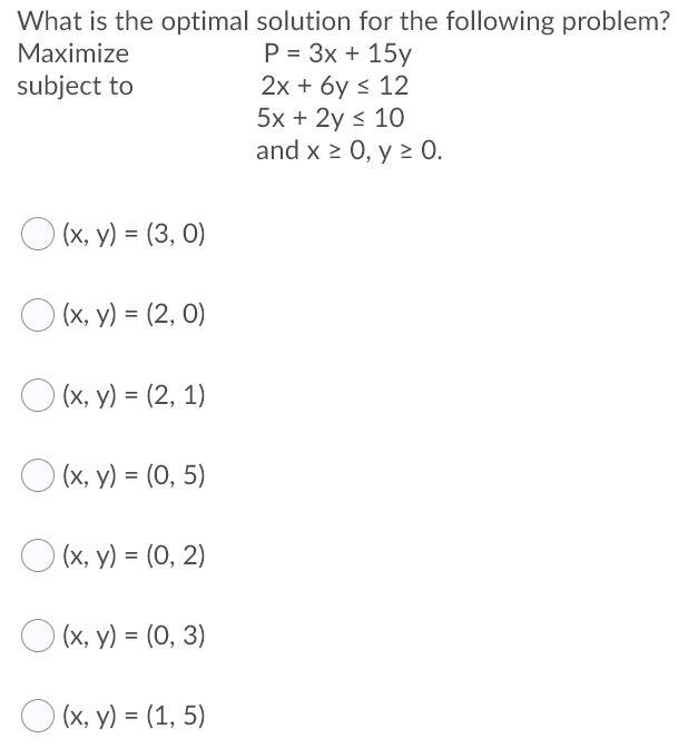 What is the optimal solution for the following