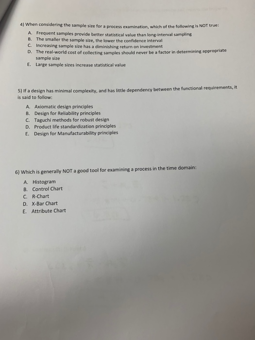 4) When considering the sample size for a process