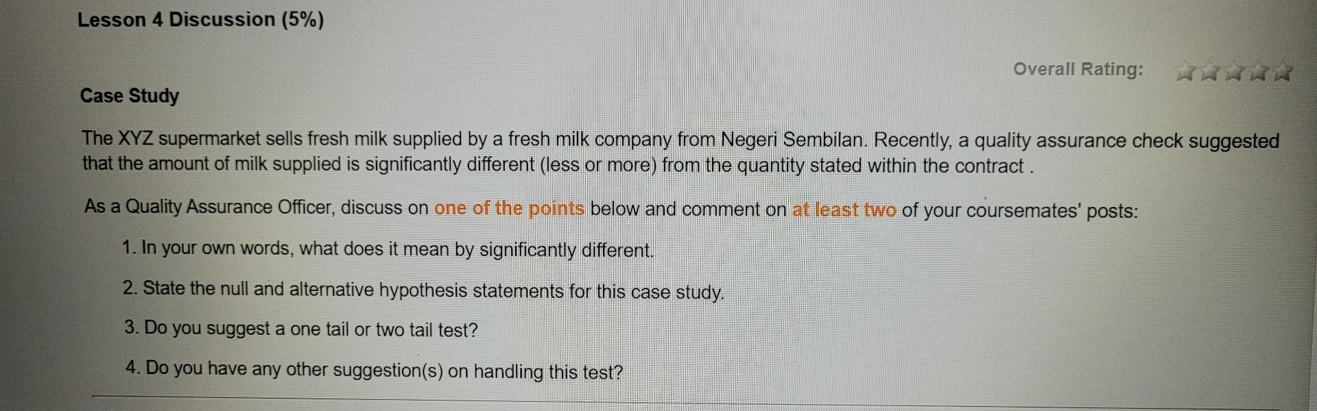 Lesson 4 Discussion (5%) Overall Rating: Case