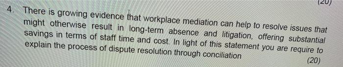 (20) 4. There is growing evidence that workplace