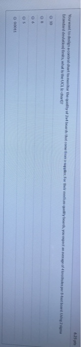 You want to design a control chart to monitor the