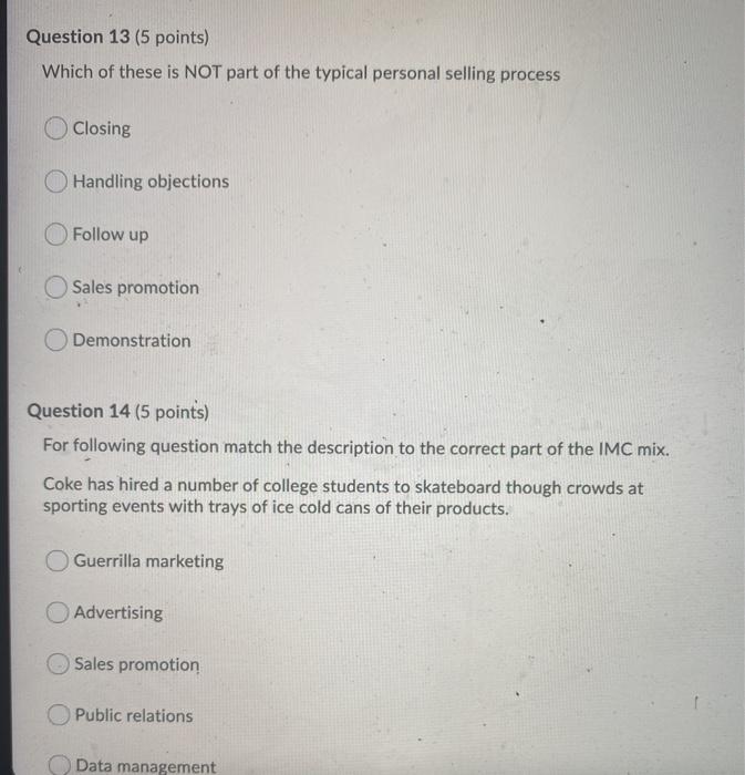 please help Question 13 (5 points) Which of these