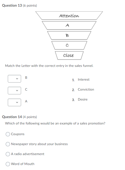 Question 13 (6 points) Attention B Close Match