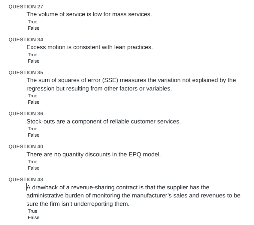 QUESTION 27 The volume of service is low for mass