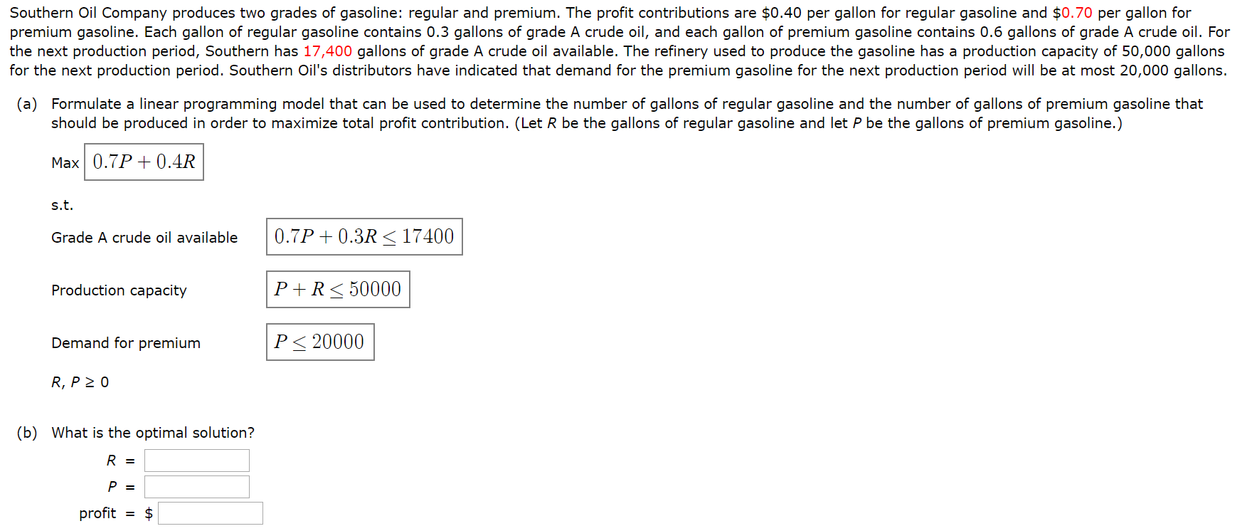 Southern Oil Company produces two grades of