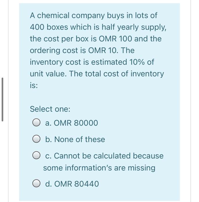A chemical company buys in lots of 400 boxes