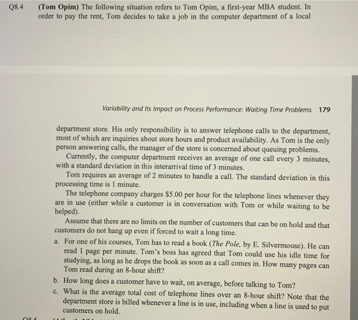 Q8.4 085 (Tom Opim) The following situation