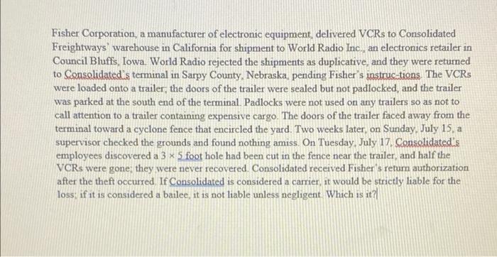 Fisher Corporation, a manufacturer of electronic