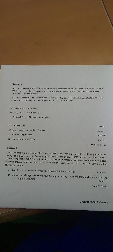 Question 1 Inventory management vory critical to