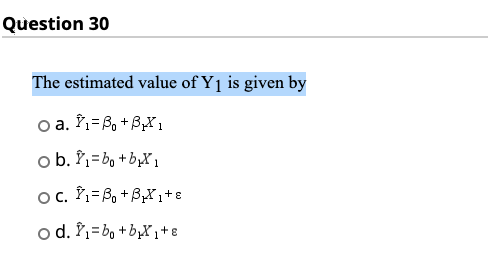 Question 28 Error sum of squares (ESS) is