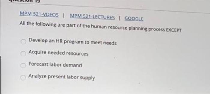 please answer MPM 521-VDEOS | MPM 521-LECTURES |