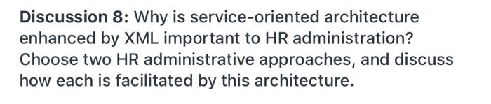 Discussion 8: Why is service-oriented