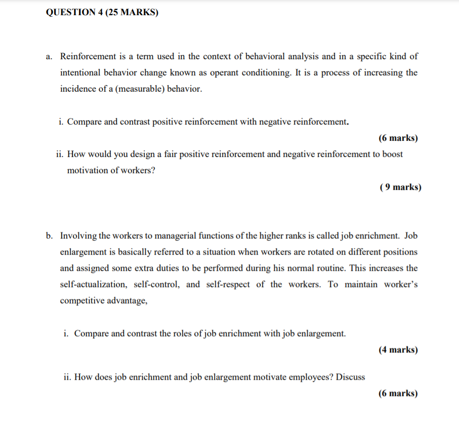 QUESTION 4 (25 MARKS) a. Reinforcement is a term