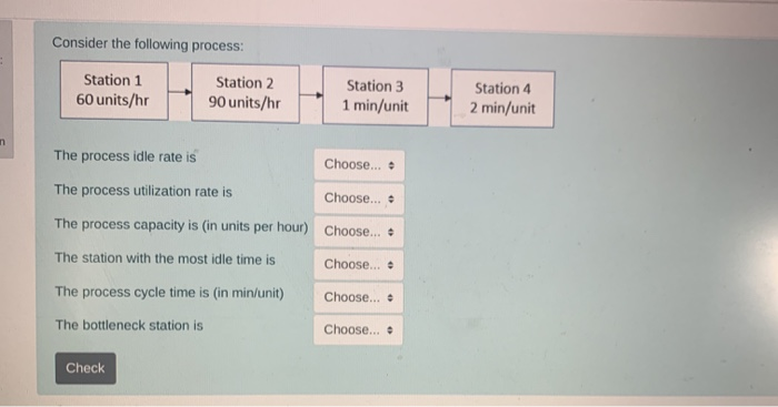 Consider the following process: Station 1 60