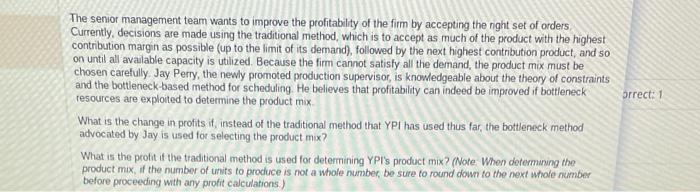 1. The profit using the traditional method is____
