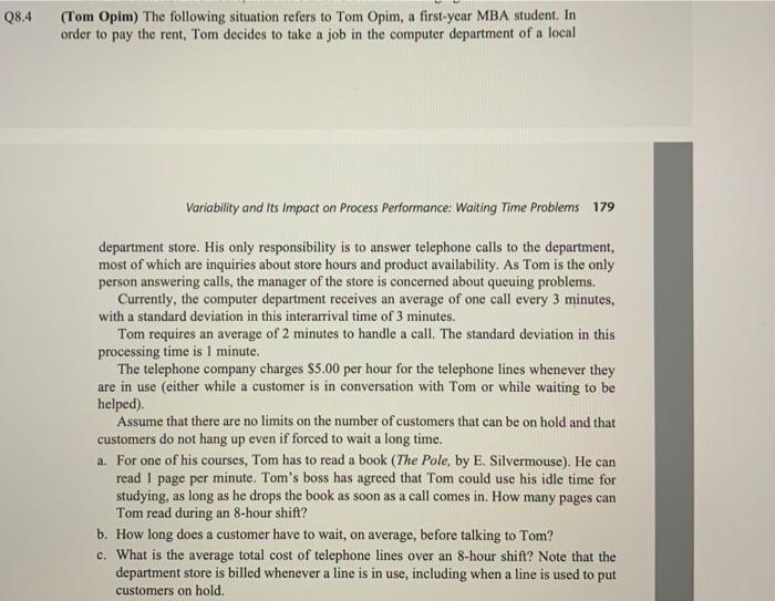 part c please Q8.4 (Tom Opim) The following