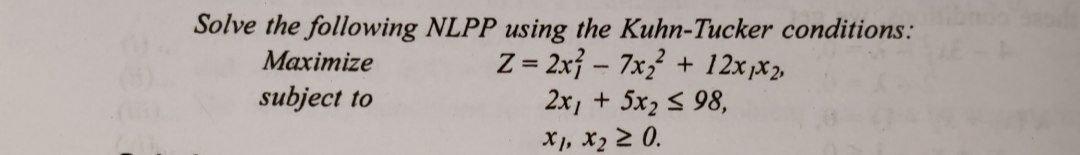 Operations Management Solve the following NLPP