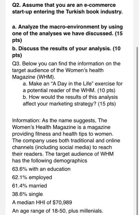 Q2. Assume that you are an e-commerce start-up
