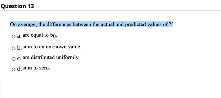 Question 16 The error term in a regression model