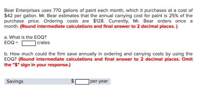 Bear Enterprises uses 770 gallons of paint each