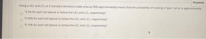 10 points Fixing a UCL and LCL at 2 standard