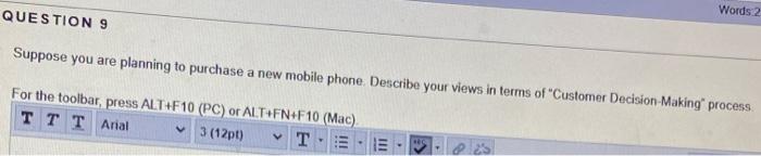 QUESTION 9 Words 2 Suppose you are planning to