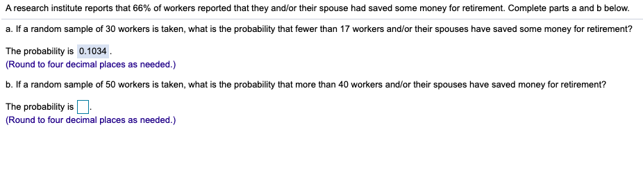 A research institute reports that 66% of workers