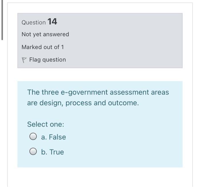 Question 14 Not yet answered Marked out of 1 P