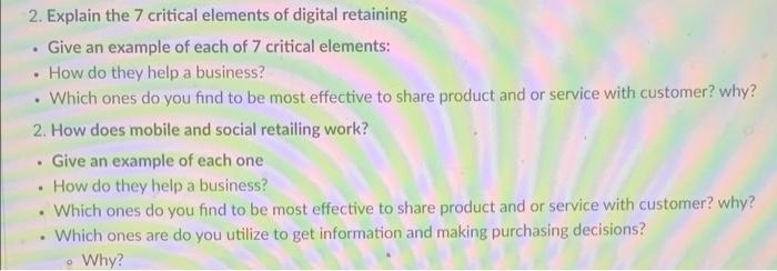 2. Explain the 7 critical elements of digital