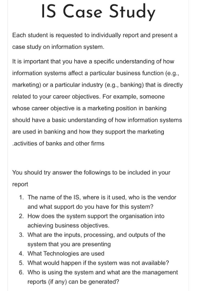 IS Case Study Each student is requested to