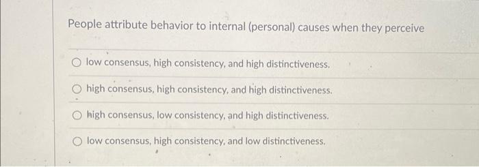 People attribute behavior to internal (personal)
