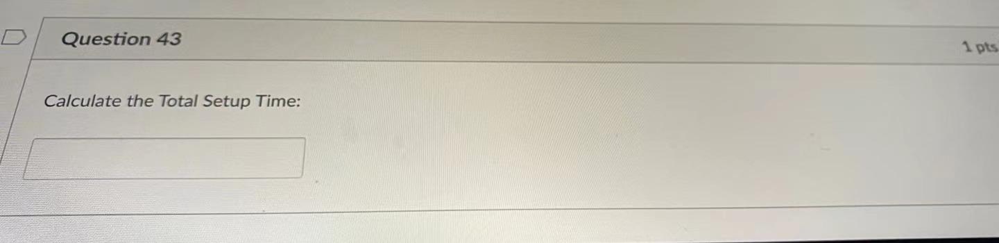 Question 42 1 pts Given the information in the