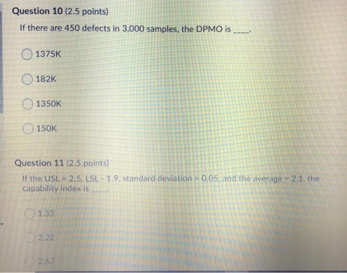 Question 10 (2.5 points) If there are 450 defects