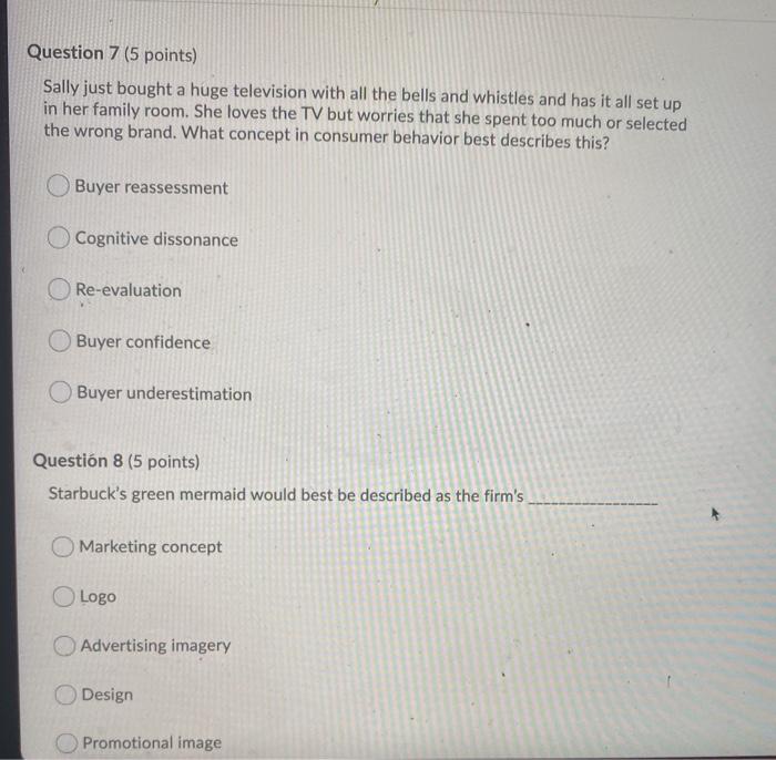 help Question 7 (5 points) Sally just bought a