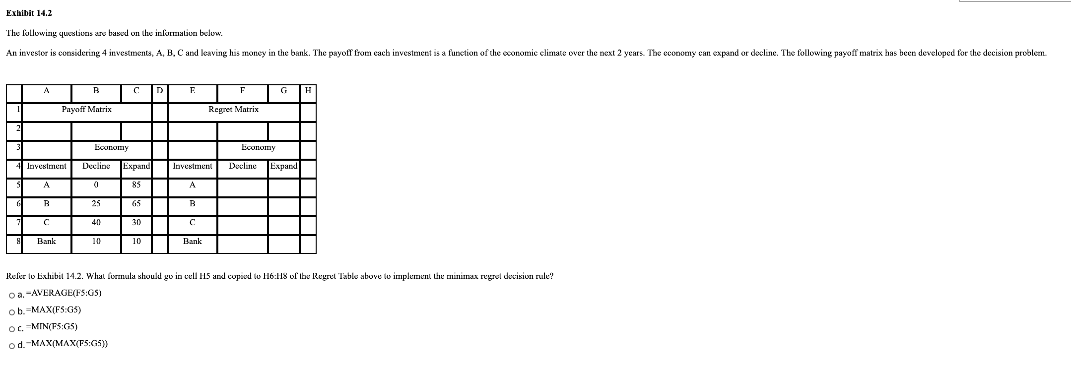 Question 42 In decision-making, luck o a. cannot