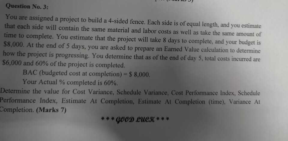 You are assigned a project to build a 4-sided