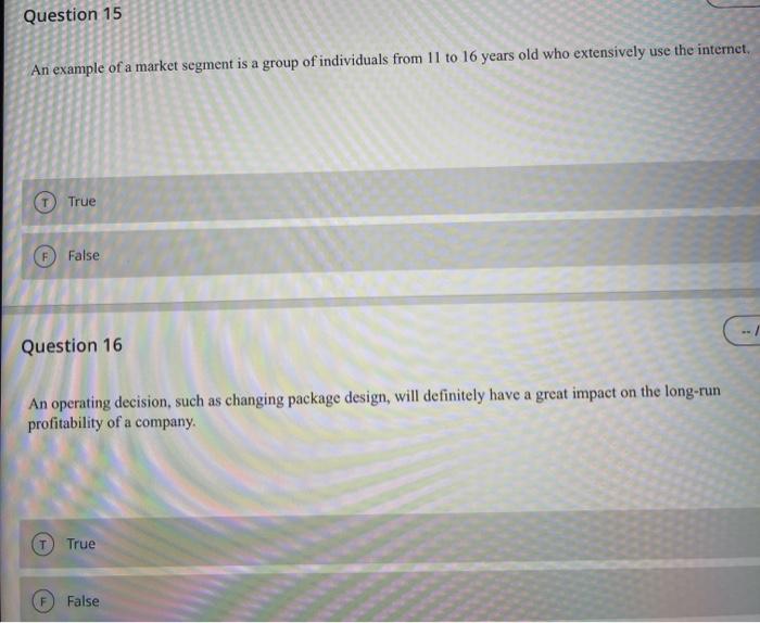 Question 15 An example of a market segment is a