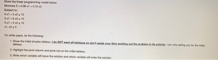 please show work Given the linear programming
