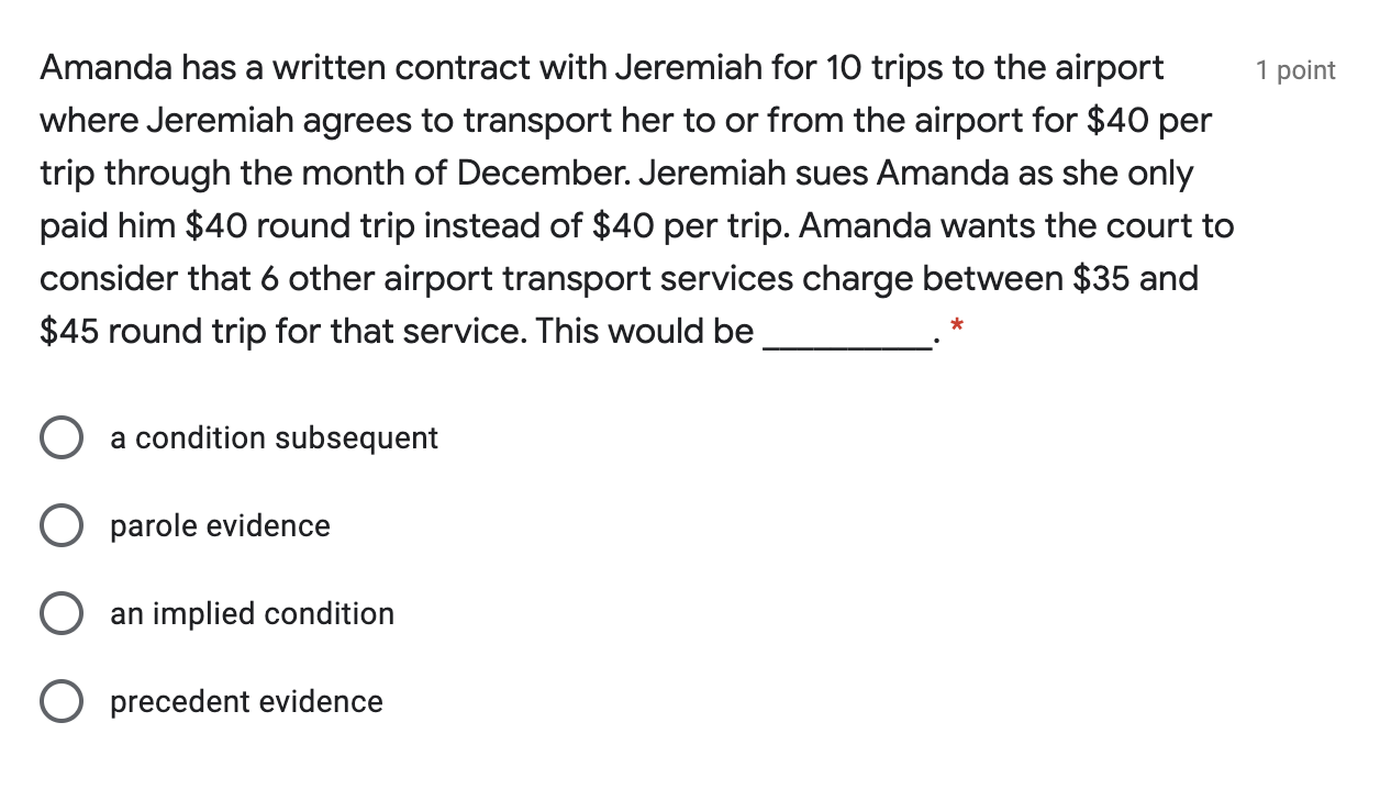 1 point Amanda has a written contract with