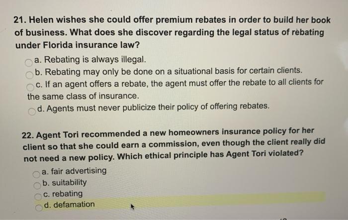 21. Helen wishes she could offer premium rebates