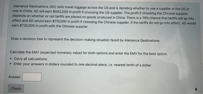 Alamance Destinations (AD) sells travel luggage