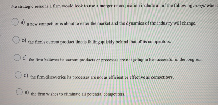 The strategic reasons a firm would look to use a