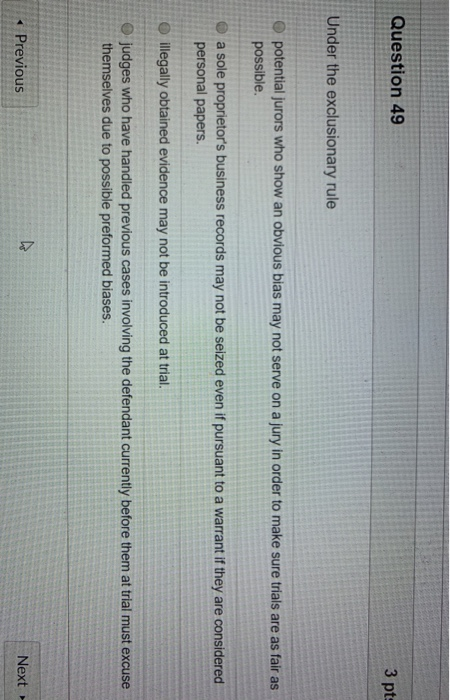 Question 50 3 Evidence obtained from an illegal