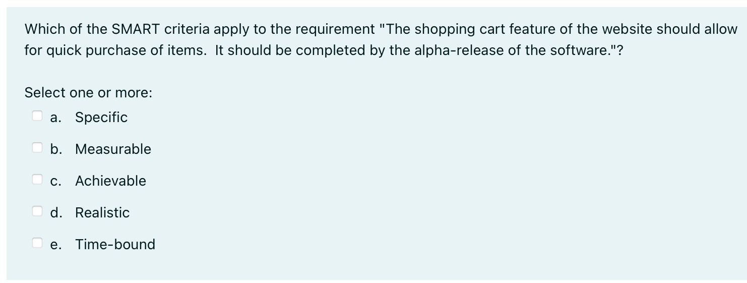 Which of the SMART criteria apply to the