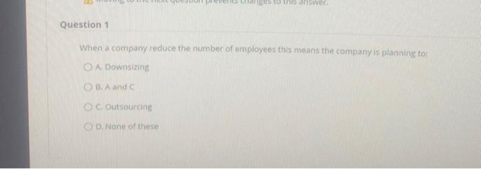 answer Question 1 When a company reduce the