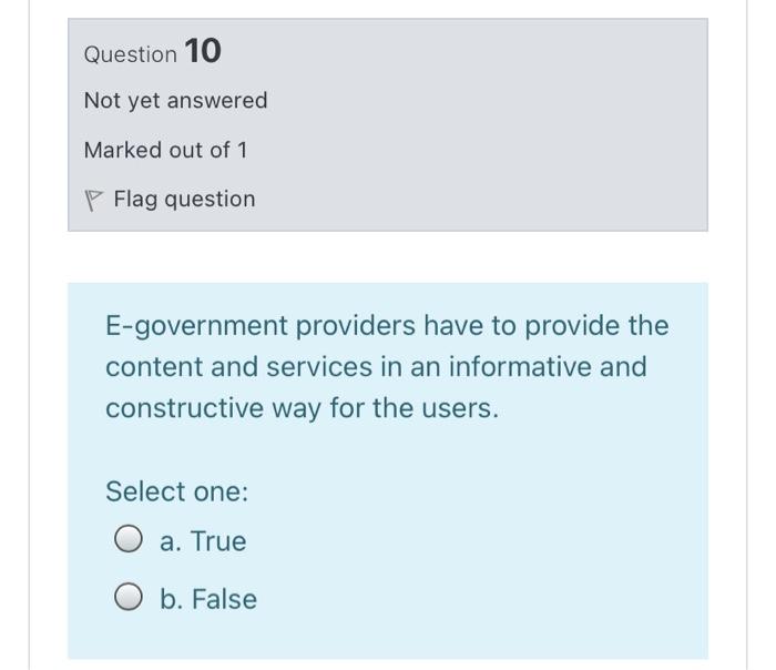 Question 10 Not yet answered Marked out of 1 Flag