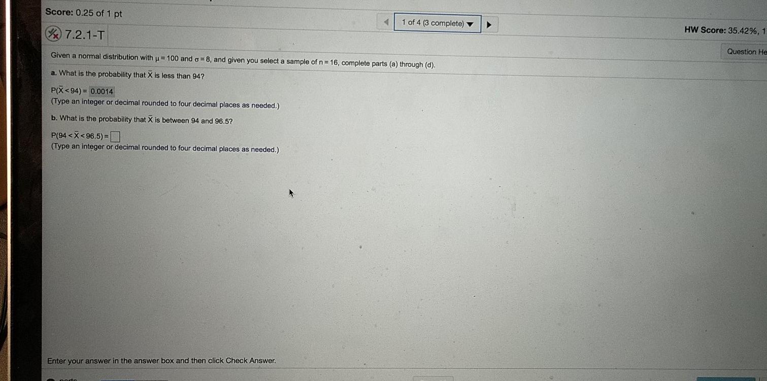 Score: 0.25 of 1 pt 1 of 4 (3 complete) HW Score: