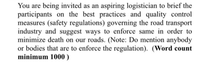 You are being invited as an aspiring logistician