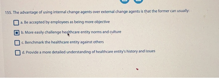 155. The advantage of using internal change