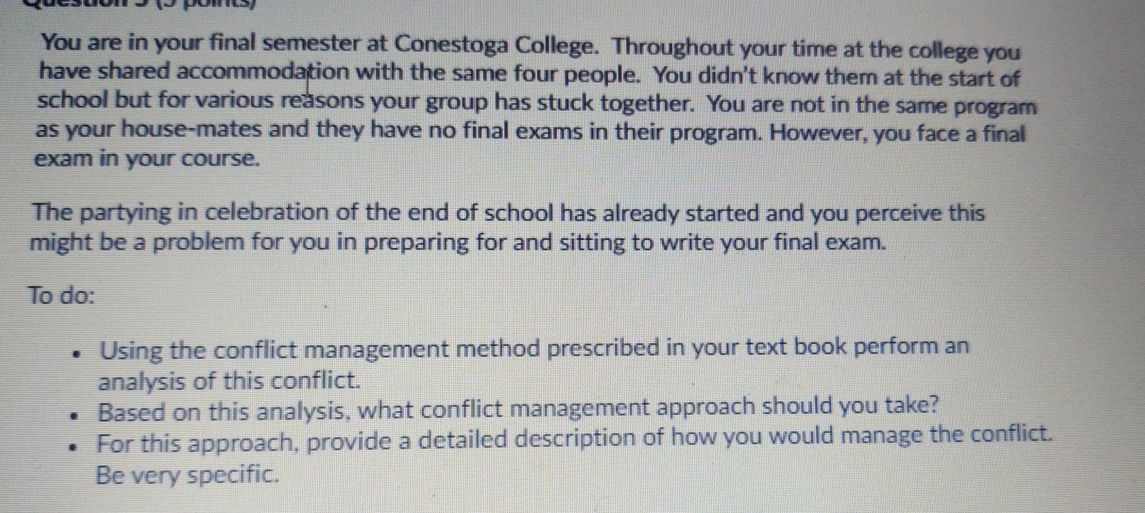 You are in your final semester at Conestoga